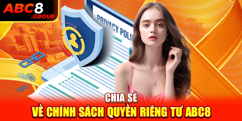 Nội dung của chơi có trách nhiệm ABC8 có gì? 